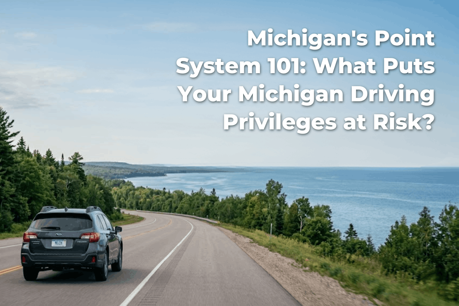 Michigan’s Point System 101 What Puts Your Michigan Driving Privileges at Risk (2) (1)