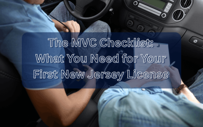 The MVC Checklist: What You Need for Your First New Jersey License
